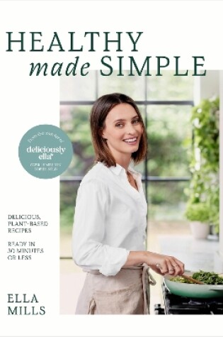 Cover of Deliciously Ella Healthy Made Simple