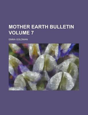 Book cover for Mother Earth Bulletin Volume 7