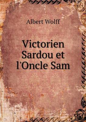 Book cover for Victorien Sardou et l'Oncle Sam