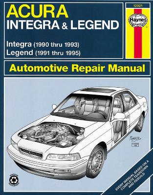 Book cover for Acura Integra (1990-1993) & Legend (1991-1995) Haynes Repair Manual (USA)