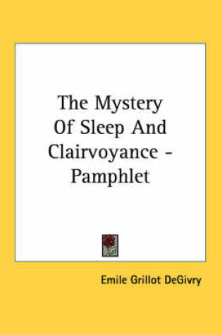 Cover of The Mystery of Sleep and Clairvoyance - Pamphlet