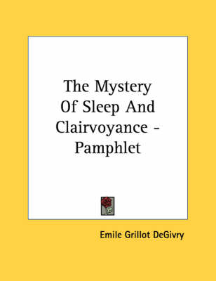 Book cover for The Mystery of Sleep and Clairvoyance - Pamphlet