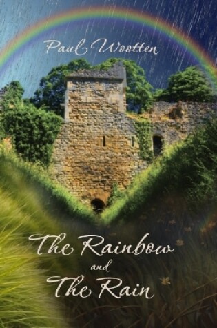 Cover of The Rainbow and the Rain