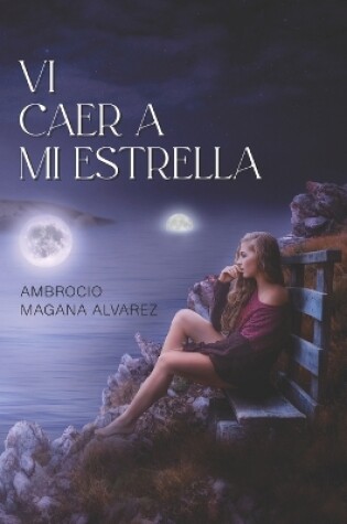 Cover of VI Caer a Mi Estrella