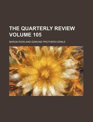 Book cover for The Quarterly Review Volume 105