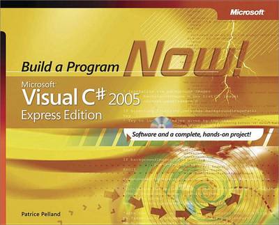 Book cover for Microsoft(r) Visual C#(r) 2005 Express Edition: Build a Program Now!