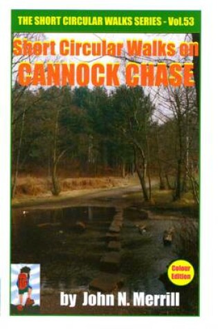 Cover of Short Circular Walks in Cannock Chase