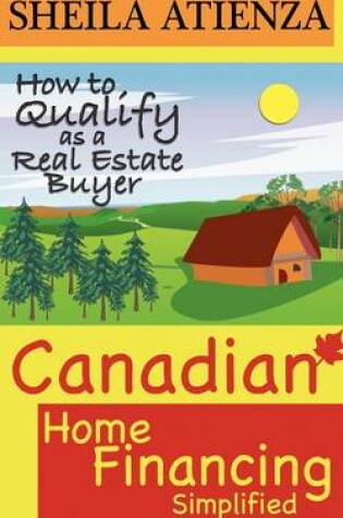 Cover of Canadian Home Financing Simplified