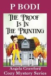 Book cover for The Proof Is In The Printing