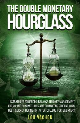 Book cover for The Double Monetary Hourglass