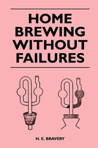 Cover of Home Brewing Without Failures