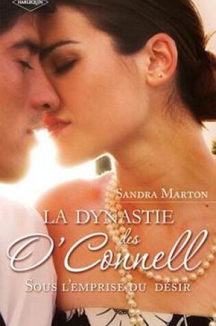 Cover of La Dynastie Des O'Connell (Tome 2, Sous L'Emprise Du Desir)