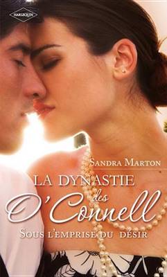 Book cover for La Dynastie Des O'Connell (Tome 2, Sous L'Emprise Du Desir)