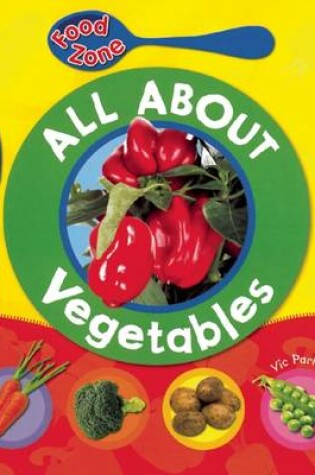 Cover of All about Vegetables