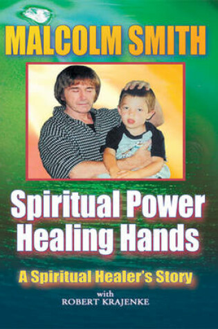 Cover of Spiritual Power, Healing Hands