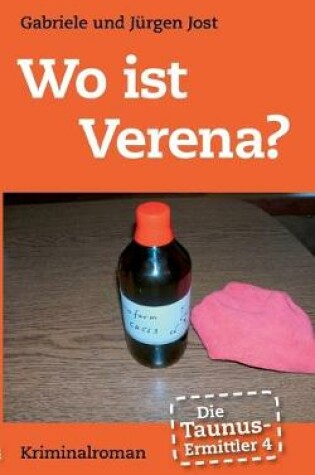 Cover of Die Taunus-Ermittler, Band 4 - Wo ist Verena?