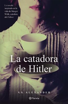 Book cover for La Catadora de Hitler