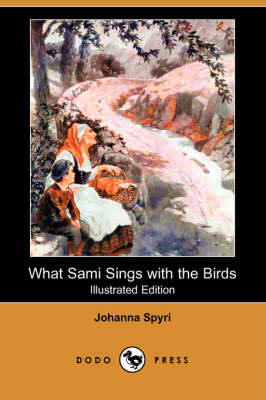 Book cover for What Sami Sings with the Birds(Dodo Press)