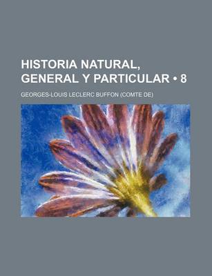 Book cover for Historia Natural, General y Particular (8)