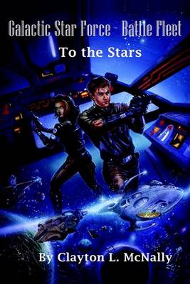 Book cover for Galactic Star Force--Battle Fleet