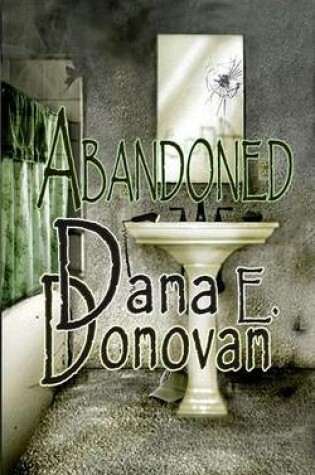 Cover of Abandoned (a Ghost Story)
