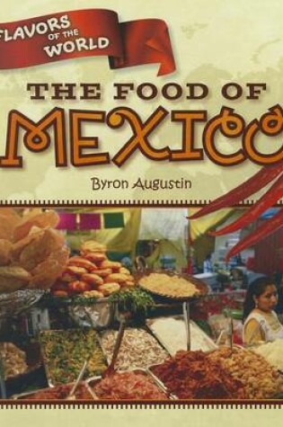 Cover of The Food of Mexico