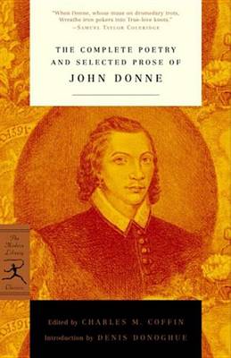 Book cover for The Complete Poetry and Selected Prose of John Donne the Complete Poetry and Selected Prose of John Donne