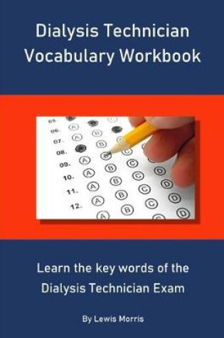 Cover of Dialysis Technician Vocabulary Workbook
