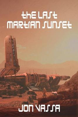 Book cover for The Last Martian Sunset