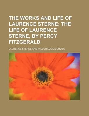 Book cover for The Works and Life of Laurence Sterne; The Life of Laurence Sterne, by Percy Fitzgerald