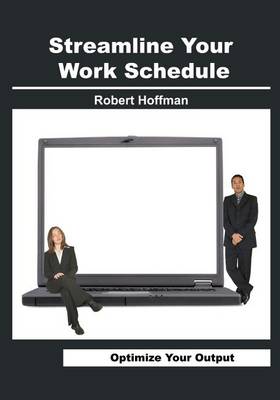 Book cover for Streamline Your Work Schedule