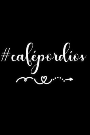 Cover of #cafepordios