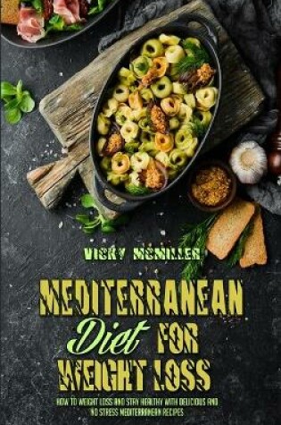 Cover of Mediterranean Diet For Weight Loss