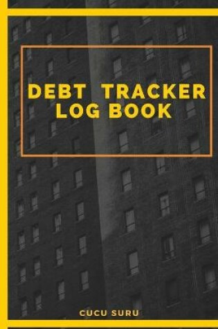 Cover of Debt Tracker Log Book