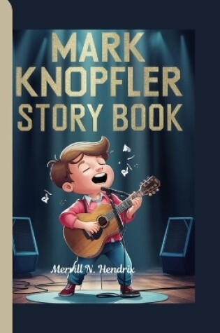 Cover of Mark Knopfler Story Book