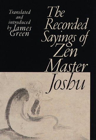 Book cover for The Recorded Sayings of Zen Master Joshu