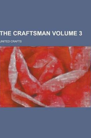 Cover of The Craftsman Volume 3