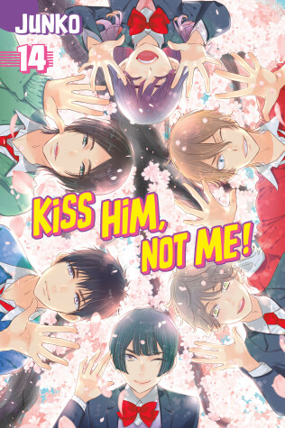 Cover of Kiss Him, Not Me 14