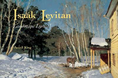 Book cover for Isaak Levitan: Lyrical Landscape