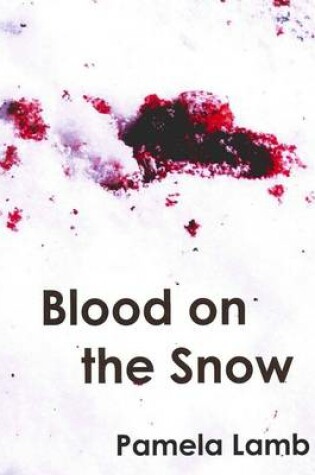 Cover of Blood on the Snow