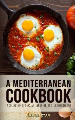 Book cover for A Mediterranean Cookbook
