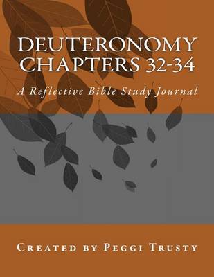 Book cover for Deuteronomy, Chapters 32-34