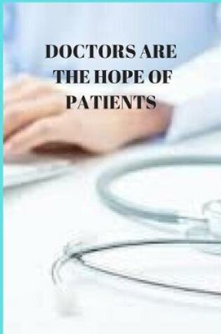 Cover of Doctors Are the Hope of Patients