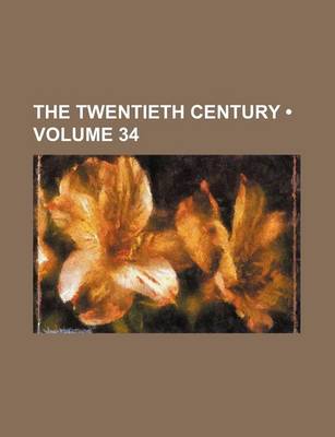 Book cover for The Twentieth Century (Volume 34)