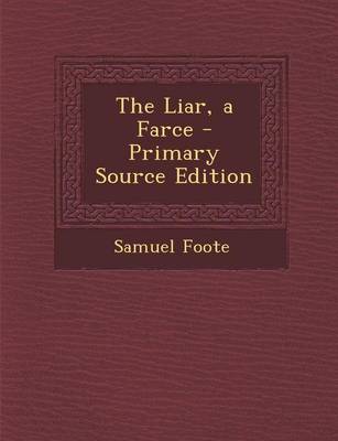 Book cover for Liar, a Farce