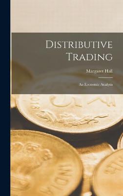 Book cover for Distributive Trading; an Economic Analysis