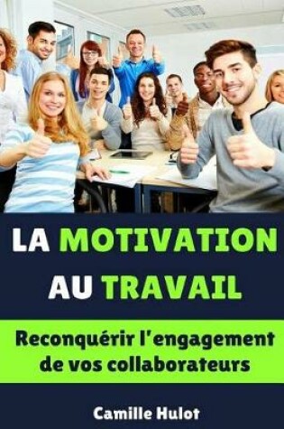 Cover of La Motivation Au Travail