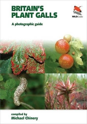 Book cover for Britain`s Plant Galls – A Photographic Guide