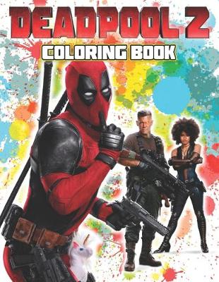Book cover for DEADPOOL 2 Coloring Book