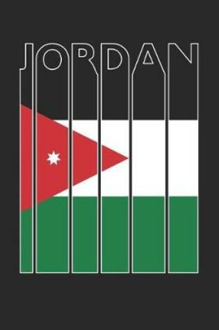 Cover of Vintage Jordan Notebook - Retro Jordan Planner - Jordanian Flag Diary - Jordan Travel Journal